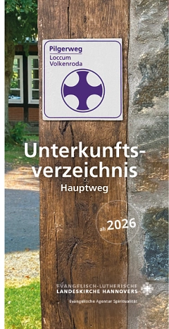 Aktuelles Unterkunftsverzeichnis ab 2026&nbsp;&copy;&nbsp;Evangelische-Lutherische Landeskirche Hannovers, Evangelische Agentur Spiritualität; 
Titelfoto: Anja Hain, Grafik & Design, Luhden